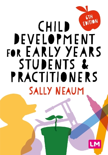 Child Development for Early Years Students and Practitioners