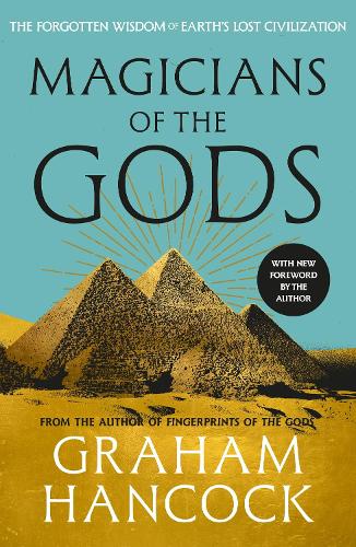 Magicians of the Gods: Evidence for an Ancient Apocalypse