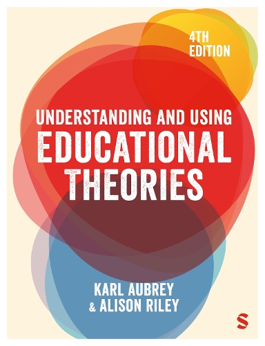 Understanding and Using Educational Theories
