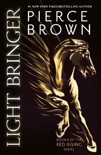  Light Bringer: the utterly addictive sixth book in the globally bestselling dystopian science fiction series RED...