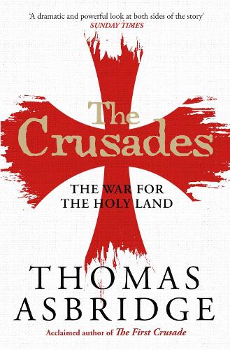 Crusades, The: The War for the Holy Land