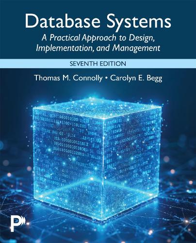 Database Systems: A Practical Approach to Design, Implementation, and Management, Global Edition