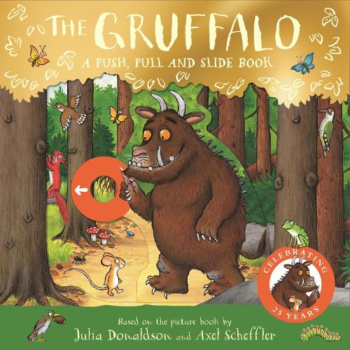 Gruffalo: A Push, Pull and Slide Book, The