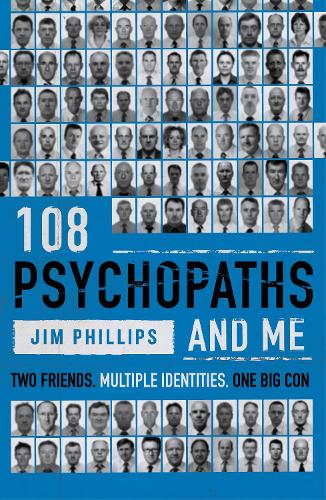 108 Psychopaths and Me