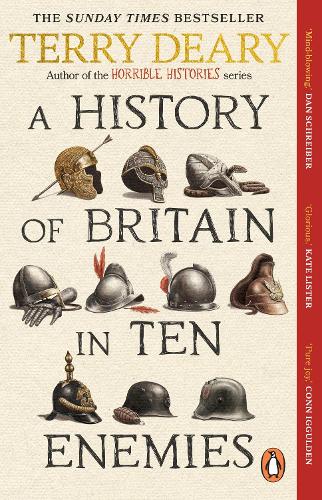 History of Britain in Ten Enemies, A