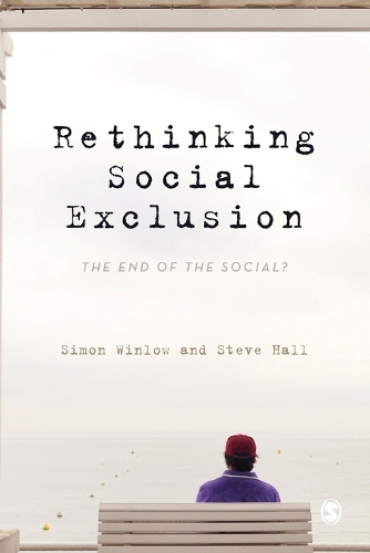 Rethinking Social Exclusion: The End of the Social?
