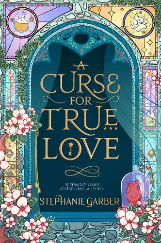  A Curse for True Love: The third book in the beloved fairytale sensation the Once Upon...