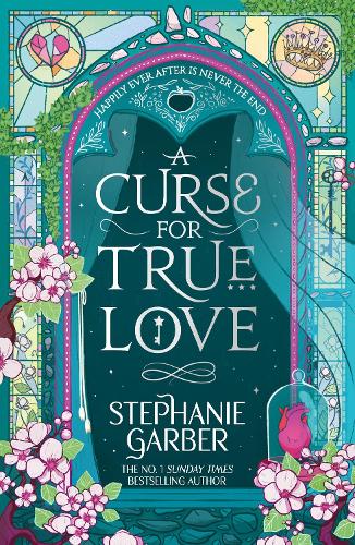  Curse for True Love, A: The third book in the beloved fairytale sensation the Once Upon...